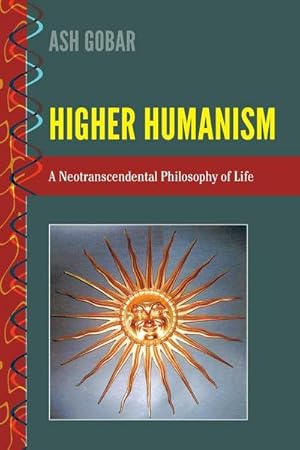 Seller image for Higher Humanism for sale by BuchWeltWeit Ludwig Meier e.K.