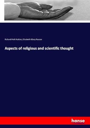 Image du vendeur pour Aspects of religious and scientific thought mis en vente par BuchWeltWeit Ludwig Meier e.K.