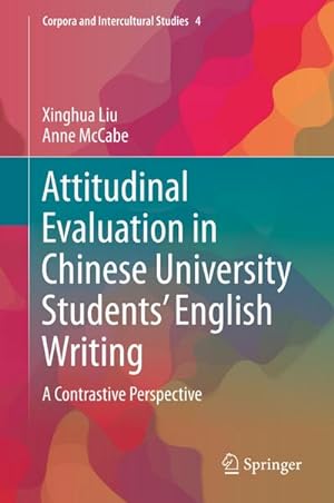 Immagine del venditore per Attitudinal Evaluation in Chinese University Students English Writing venduto da BuchWeltWeit Ludwig Meier e.K.