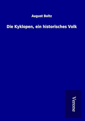 Seller image for Die Kyklopen, ein historisches Volk for sale by BuchWeltWeit Ludwig Meier e.K.