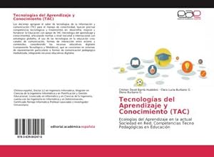 Imagen del vendedor de Tecnologas del Aprendizaje y Conocimiento (TAC) a la venta por BuchWeltWeit Ludwig Meier e.K.