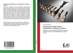 Bild des Verkufers fr Evoluzione delle forme clientelari in America Latina zum Verkauf von BuchWeltWeit Ludwig Meier e.K.