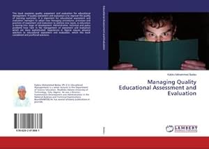 Immagine del venditore per Managing Quality Educational Assessment and Evaluation venduto da BuchWeltWeit Ludwig Meier e.K.