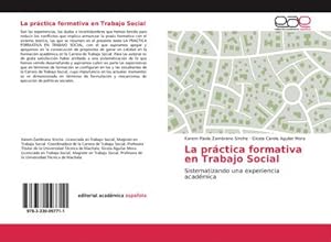 Seller image for La prctica formativa en Trabajo Social for sale by BuchWeltWeit Ludwig Meier e.K.