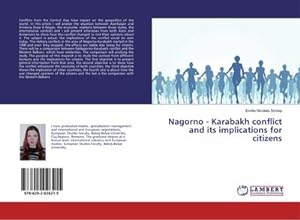 Imagen del vendedor de Nagorno - Karabakh conflict and its implications for citizens a la venta por BuchWeltWeit Ludwig Meier e.K.