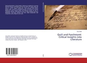 Bild des Verkufers fr Quill and Parchment: Critical Insights into Literature zum Verkauf von BuchWeltWeit Ludwig Meier e.K.