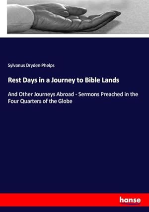 Immagine del venditore per Rest Days in a Journey to Bible Lands venduto da BuchWeltWeit Ludwig Meier e.K.