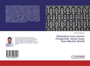 Imagen del vendedor de Marketing from Islamic Perspective: Some Cases from Muslim World a la venta por BuchWeltWeit Ludwig Meier e.K.