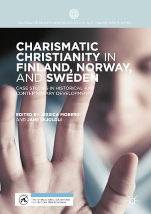 Imagen del vendedor de Charismatic Christianity in Finland, Norway, and Sweden a la venta por BuchWeltWeit Ludwig Meier e.K.