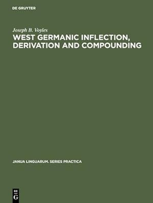 Seller image for West Germanic Inflection, Derivation and Compounding for sale by BuchWeltWeit Ludwig Meier e.K.