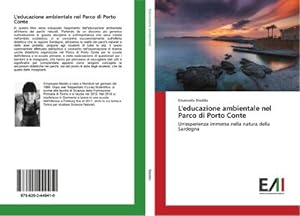Bild des Verkufers fr L'educazione ambientale nel Parco di Porto Conte zum Verkauf von BuchWeltWeit Ludwig Meier e.K.