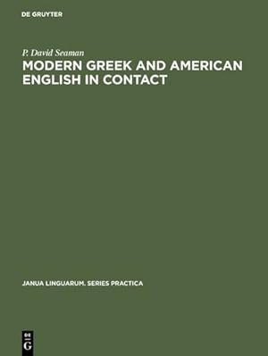 Imagen del vendedor de Modern Greek and American English in Contact a la venta por BuchWeltWeit Ludwig Meier e.K.