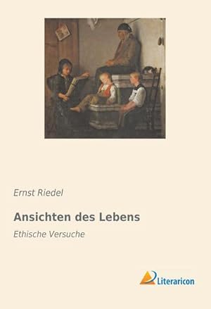 Immagine del venditore per Ansichten des Lebens venduto da BuchWeltWeit Ludwig Meier e.K.