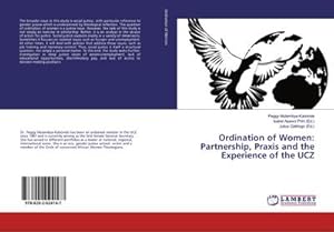 Seller image for Ordination of Women: Partnership, Praxis and the Experience of the UCZ for sale by BuchWeltWeit Ludwig Meier e.K.