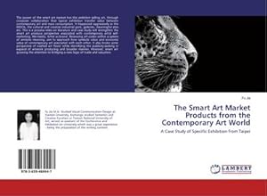 Seller image for The Smart Art Market Products from the Contemporary Art World for sale by BuchWeltWeit Ludwig Meier e.K.