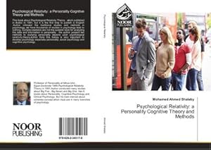 Immagine del venditore per Psychological Relativity: a Personality Cognitive Theory and Methods venduto da BuchWeltWeit Ludwig Meier e.K.