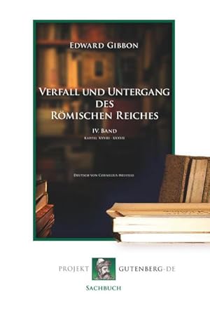 Bild des Verkufers fr Verfall und Untergang des Rmischen Reiches. IV. Band zum Verkauf von BuchWeltWeit Ludwig Meier e.K.