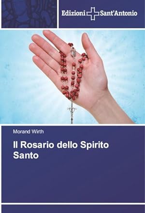 Bild des Verkufers fr Il Rosario dello Spirito Santo zum Verkauf von BuchWeltWeit Ludwig Meier e.K.