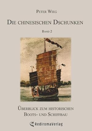 Seller image for Die chinesischen Dschunken - Band 2 for sale by BuchWeltWeit Ludwig Meier e.K.