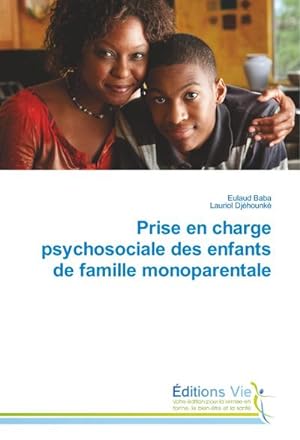 Seller image for Prise en charge psychosociale des enfants de famille monoparentale for sale by BuchWeltWeit Ludwig Meier e.K.