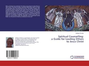 Seller image for Spiritual Counselling: a Guide for Leading Others to Jesus Christ for sale by BuchWeltWeit Ludwig Meier e.K.