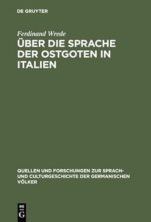 Image du vendeur pour ber die Sprache der Ostgoten in Italien mis en vente par BuchWeltWeit Ludwig Meier e.K.