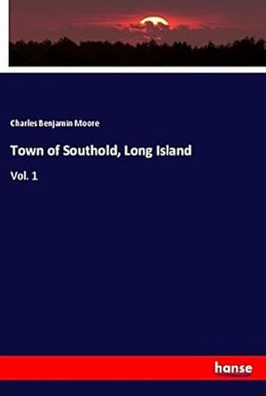 Bild des Verkufers fr Town of Southold, Long Island zum Verkauf von BuchWeltWeit Ludwig Meier e.K.