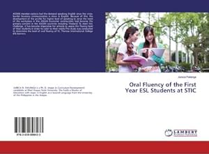 Imagen del vendedor de Oral Fluency of the First Year ESL Students at STIC a la venta por BuchWeltWeit Ludwig Meier e.K.