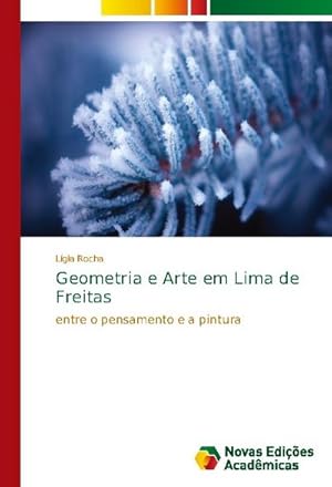 Seller image for Geometria e Arte em Lima de Freitas for sale by BuchWeltWeit Ludwig Meier e.K.