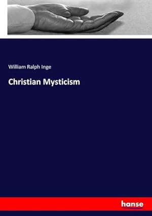 Immagine del venditore per Christian Mysticism venduto da BuchWeltWeit Ludwig Meier e.K.
