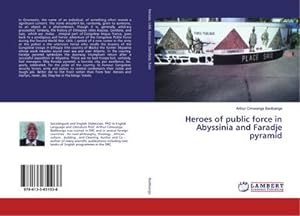 Seller image for Heroes of public force in Abyssinia and Faradje pyramid for sale by BuchWeltWeit Ludwig Meier e.K.