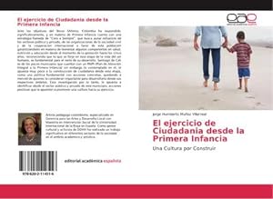 Seller image for El ejercicio de Ciudadania desde la Primera Infancia for sale by BuchWeltWeit Ludwig Meier e.K.