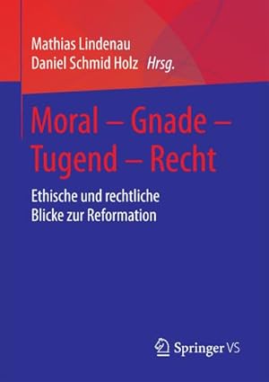 Seller image for Moral - Gnade - Tugend - Recht for sale by BuchWeltWeit Ludwig Meier e.K.