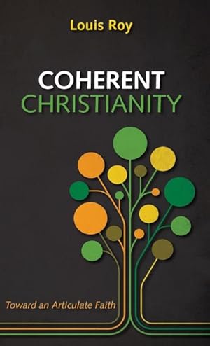 Seller image for Coherent Christianity for sale by BuchWeltWeit Ludwig Meier e.K.