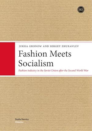 Seller image for Fashion Meets Socialism for sale by BuchWeltWeit Ludwig Meier e.K.