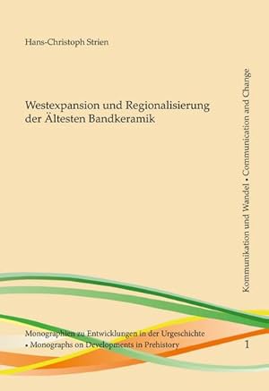 Imagen del vendedor de Westexpansion und Regionalisierung der ltesten Bandkeramik a la venta por BuchWeltWeit Ludwig Meier e.K.