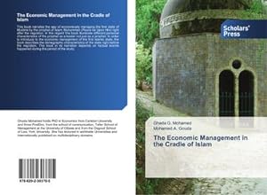 Image du vendeur pour The Economic Management in the Cradle of Islam mis en vente par BuchWeltWeit Ludwig Meier e.K.