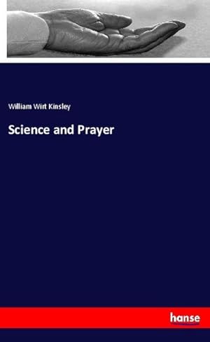 Seller image for Science and Prayer for sale by BuchWeltWeit Ludwig Meier e.K.