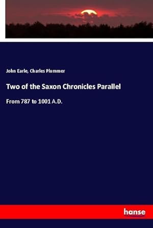 Seller image for Two of the Saxon Chronicles Parallel for sale by BuchWeltWeit Ludwig Meier e.K.