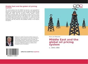 Bild des Verkufers fr Middle East and the global oil pricing system zum Verkauf von BuchWeltWeit Ludwig Meier e.K.