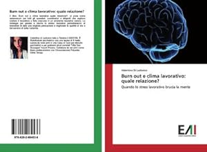 Seller image for Burn out e clima lavorativo: quale relazione? for sale by BuchWeltWeit Ludwig Meier e.K.