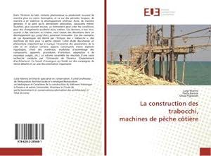 Seller image for La construction des trabocchi, machines de pche ctire for sale by BuchWeltWeit Ludwig Meier e.K.