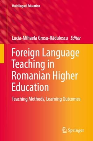 Image du vendeur pour Foreign Language Teaching in Romanian Higher Education mis en vente par BuchWeltWeit Ludwig Meier e.K.