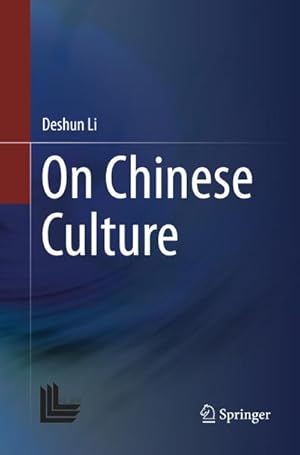 Bild des Verkufers fr On Chinese Culture zum Verkauf von BuchWeltWeit Ludwig Meier e.K.
