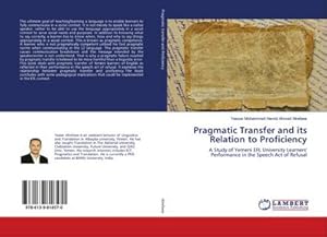 Seller image for Pragmatic Transfer and its Relation to Proficiency for sale by BuchWeltWeit Ludwig Meier e.K.