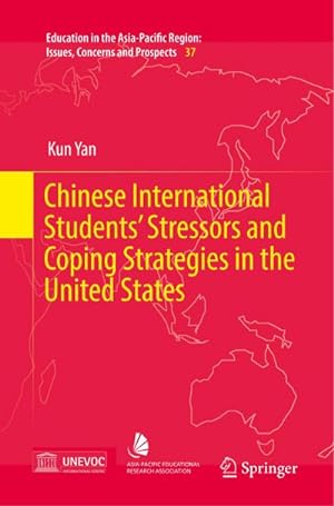 Seller image for Chinese International Students Stressors and Coping Strategies in the United States for sale by BuchWeltWeit Ludwig Meier e.K.