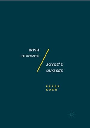Imagen del vendedor de Irish Divorce / Joyce's Ulysses a la venta por BuchWeltWeit Ludwig Meier e.K.