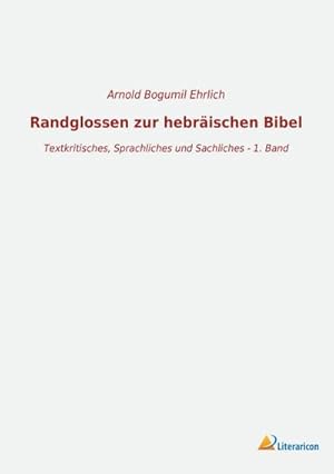Immagine del venditore per Randglossen zur hebrischen Bibel venduto da BuchWeltWeit Ludwig Meier e.K.