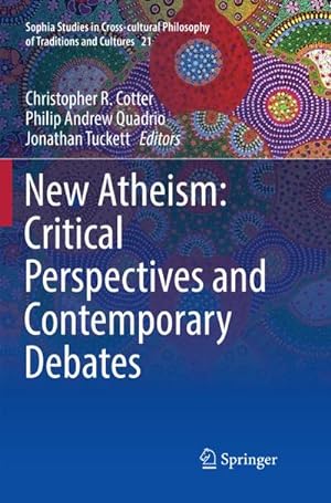 Imagen del vendedor de New Atheism: Critical Perspectives and Contemporary Debates a la venta por BuchWeltWeit Ludwig Meier e.K.