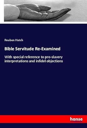 Seller image for Bible Servitude Re-Examined for sale by BuchWeltWeit Ludwig Meier e.K.